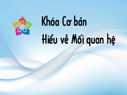 Khoa-Co-ban-Hieu-ve-Moi-quan-he-49